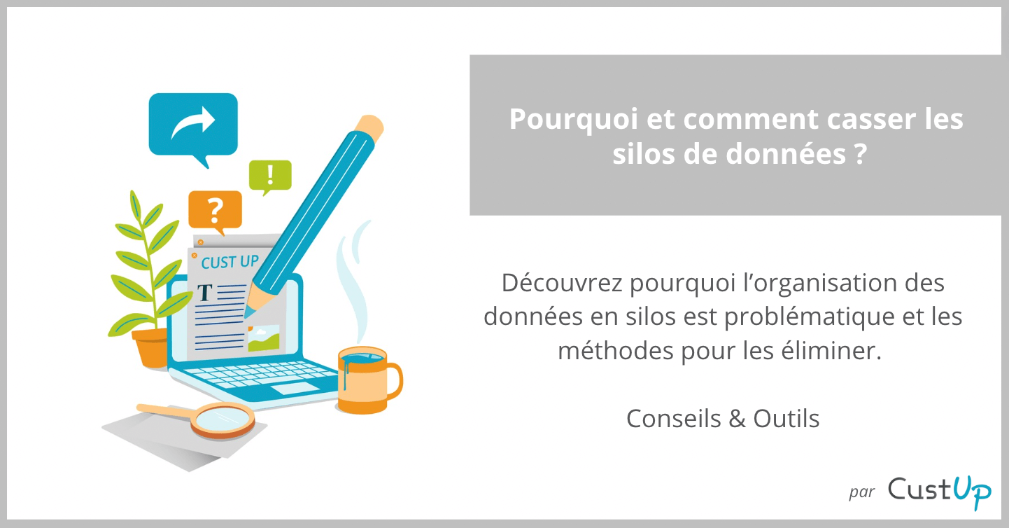 Pourquoi et comment casser les silos de données ?
