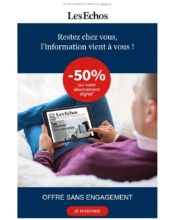 e-mailing - Marketing Acquisition - Acquisition abonnements - Ventes flash, soldes, demarque, promo, réduction - Les Echos - 04/2020