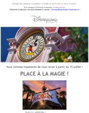 e-mailing - Marketing marque - Communication Produits - Nouveaux produits - Communication Services - Nouveaux Services - Marketing fidélisation - Incitation au réachat - DisneyLand Paris - 06/2020