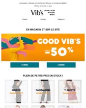 e-mailing - Marketing marque - Communication Produits - Nouveaux produits - Marketing fidélisation - Incitation au réachat - Marketing Acquisition - Ventes flash, soldes, demarque, promo, réduction - Vib's - 06/2020