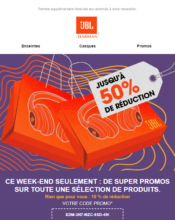 e-mailing - Marketing fidélisation - Incitation au réachat - Marketing Acquisition - Ventes flash, soldes, demarque, promo, réduction - JBL - 08/2021