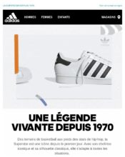 e-mailing - Marketing relationnel - Calendaire (Noël, St valentin, Vœux, …) - Marketing marque - Communication Produits - Nouveaux produits - Marketing fidélisation - Up sell - cross sell - Adidas - 08/2021