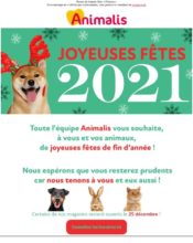 e-mailing - Marketing relationnel - Calendaire (Noël, St valentin, Vœux, …) - Newsletter - Animalis - 12/2021