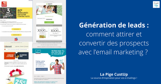 Génération de leads : comment attirer et convertir des prospects avec l’email marketing ?
