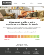 e-mailing - Enquêtes Clients - NPS / Avis clients - Maisons du Monde - 09/2023