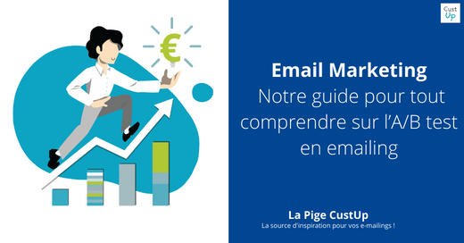 Notre guide pour tout comprendre sur l’A/B test en emailing
