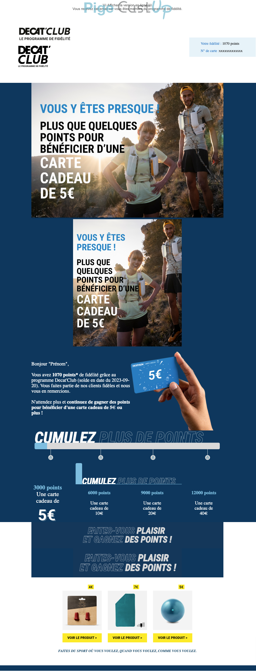 Exemple de Type de media  e-mailing - Décathlon - Marketing fidélisation - Incitation au réachat - Points et statut