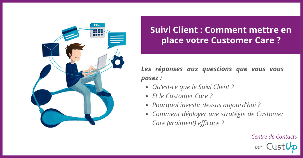 Customer Care - Suivi Client